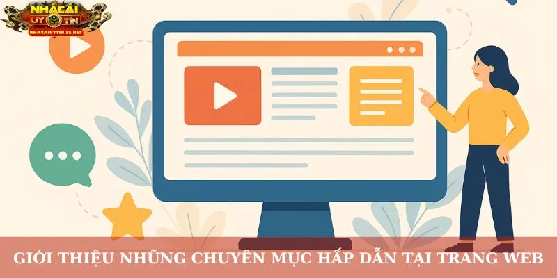 Giới thiệu những chuyên mục hấp dẫn tại trang web