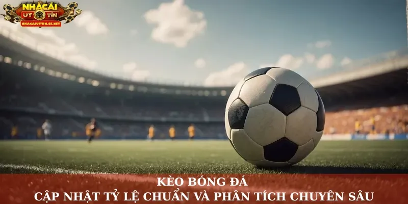 Kèo bóng đá