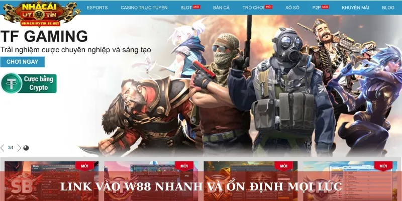 Đánh Giá W88 – Nhà Cái Uy Tín Đáng Để Bạn Trải Nghiệm 3 Link vào W88 nhanh và ổn định mọi lúc