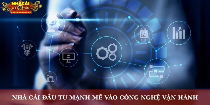 VSBET – Nhà Cái Bứt Phá Với Trải Nghiệm Cá Cược Hàng Đầu 4 Nhà cái đầu tư mạnh mẽ vào công nghệ vận hành