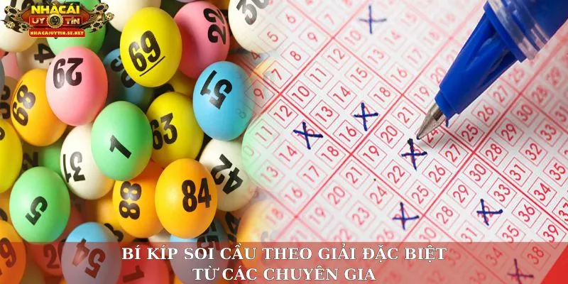 Bí kíp soi cầu theo giải đặc biệt từ các chuyên gia