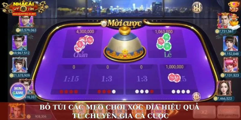 Bỏ túi các mẹo chơi xóc đĩa hiệu quả từ chuyên gia cá cược