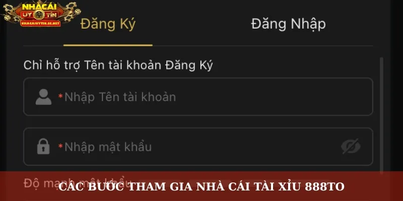 Tài Xỉu 888TO – Trải Nghiệm Sân Chơi Mới Của Cá Cược Online 5 Các bước tham gia nhà cái tài xỉu 888TO