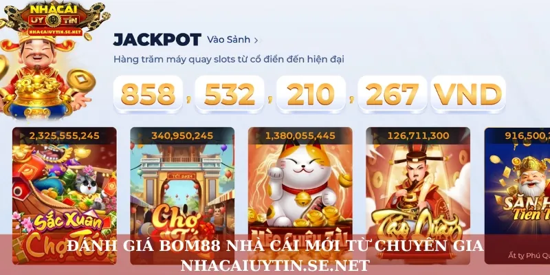 Đánh giá Bom88 nhà cái mới từ chuyên gia nhacaiuytin.se.net