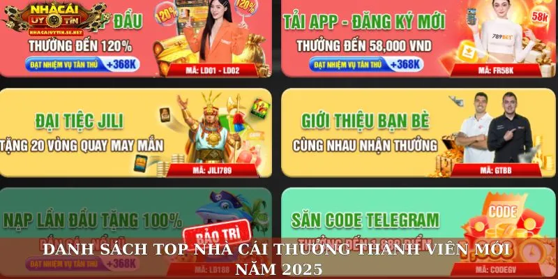 Danh sách top nhà cái thưởng thành viên mới năm 2025