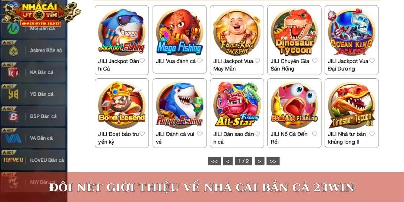 Bắn Cá 23win – Sân Săn Cá Đỉnh Cao Với Thưởng Khủng Mỗi Ngày 2 Đôi nét giới thiệu về nhà cái bắn cá 23win