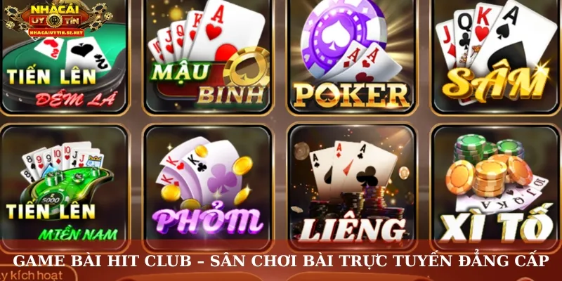 Game Bài Hit Club – Chạm Đỉnh Giải Trí, Săn Thưởng Cực Đã 2 Game bài Hit Club Sân chơi bài trực tuyến đẳng cấp