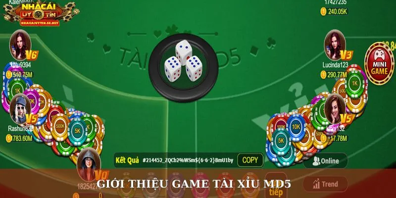 Giới thiệu game tài xỉu MD5