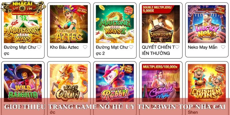 Nổ Hũ 23win – Trải Nghiệm Slot Đỉnh Cao, Thưởng Lớn Mỗi Ngày 2 Giới thiệu trang game nổ hũ uy tín 23win top nha cai