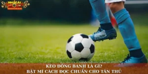 Kèo đồng banh