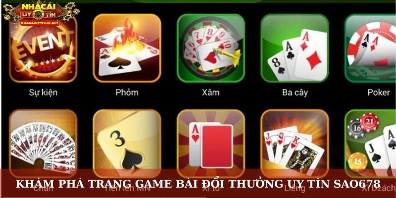 Game Bài Sao678 – Thách Thức Vận May, Thắng Lớn Từng Ván 2 Khám phá trang game bài đổi thưởng uy tín Sao678