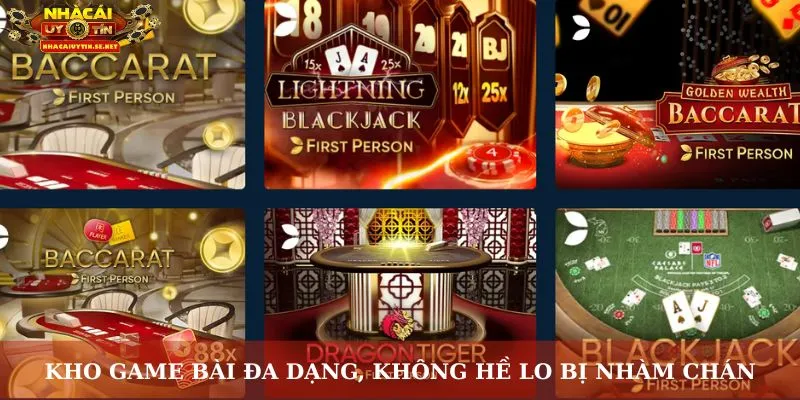 Kho game bài đa dạng, không hề lo bị nhàm chán