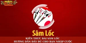 Kiến thức bài sâm lốc