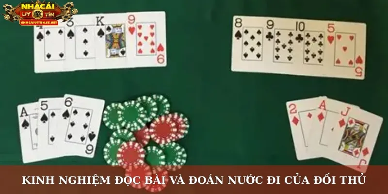 Kinh nghiệm đọc bài và đoán nước đi của đối thủ