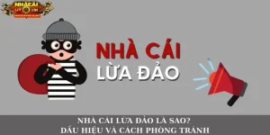 Nhà cái lừa đảo là sao
