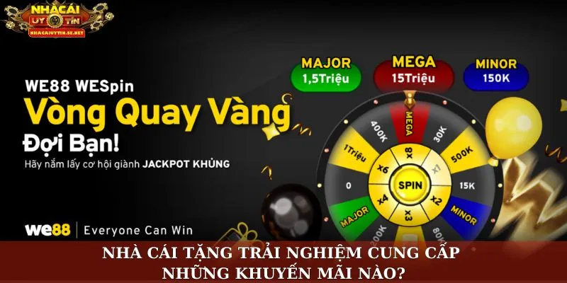 Nhà cái tặng trải nghiệm cung cấp những khuyến mãi nào?