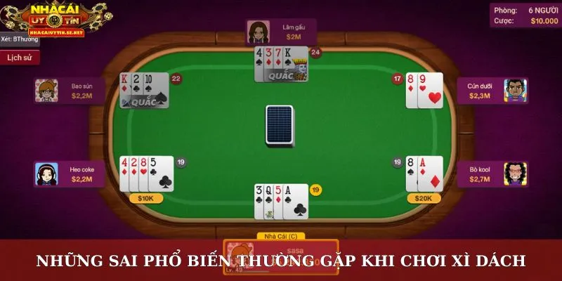 Những sai phổ biến thường gặp khi chơi xì dách