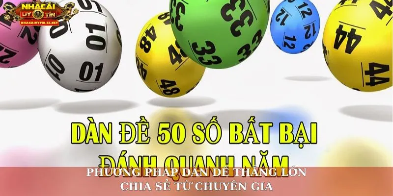 Dàn Đề Bất Bại - Bí Quyết Chọn Số Thắng Đậm Cho Người Chơi 3 Phương pháp dàn đề thắng lớn chia sẻ từ chuyên gia