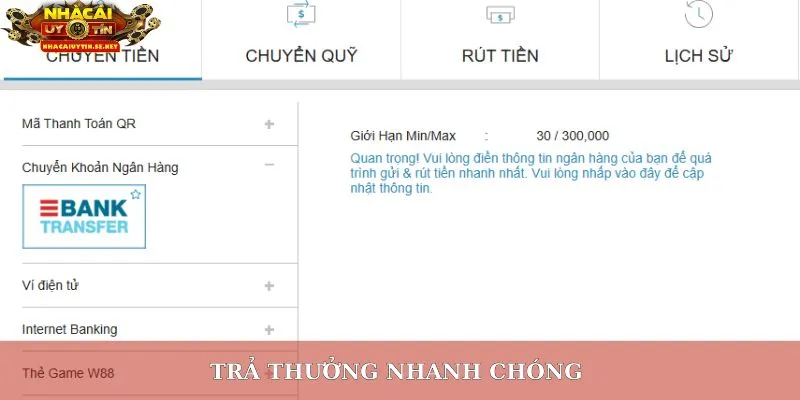 Trả thưởng nhanh chóng&nbsp;