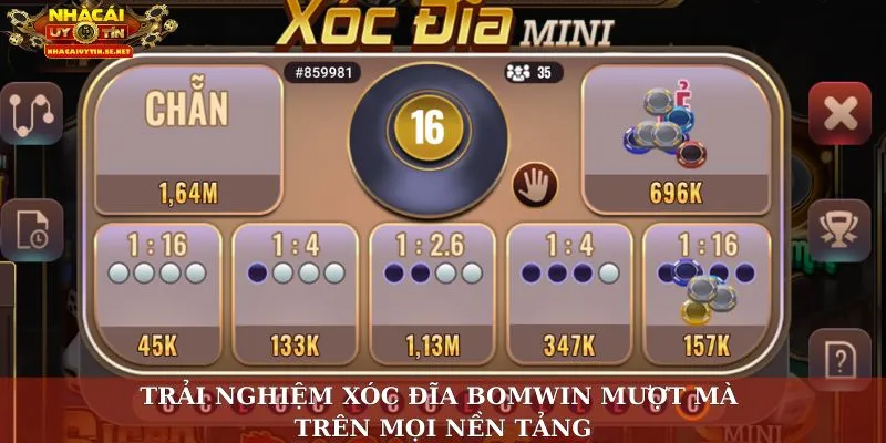 Xóc Đĩa BomWin: Chơi Game Ăn Tiền Thật, Thắng Lớn Mỗi Ngày 4 Trải nghiệm xóc đĩa BomWin mượt mà trên mọi nền tảng